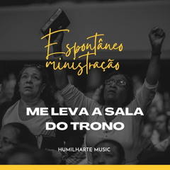 Espontâneo Ministração "me Leva a Sala do Trono"
