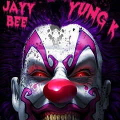 Clown- Jayy Bee & Yung K.mp3
