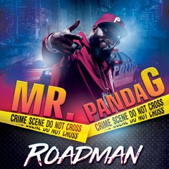 Mr.PandaG - Roadman