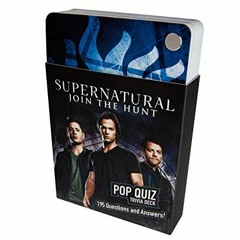 GET [PDF EBOOK EPUB KINDLE] Supernatural Pop Quiz Trivia Deck (Science Fiction Fantasy) by  Chip Car