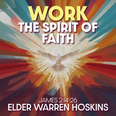 Work: The Spirit of Faith