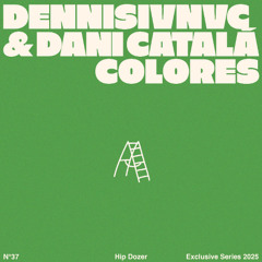 dennisivnvc & Dani Catalá - Colores