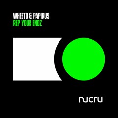 Wheeto X Papirus - Rep Your Endz