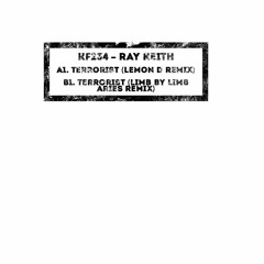 KF234A1 - Ray Keith - Terrorist (Lemon D Remix)