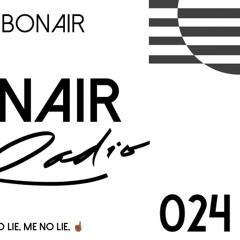 DEBONAIR Radio Ep. (024)