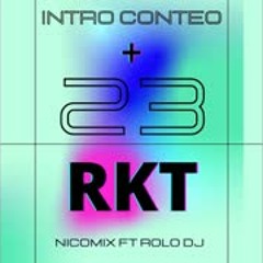 Intro conteo + 23 RKT Exclusivo ft Aiken Mix