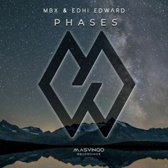 MBX, EDHI EDWARD - Phases [Masvingo Recordings]