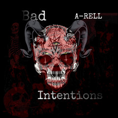 ARELL - BAD INTENTIONS