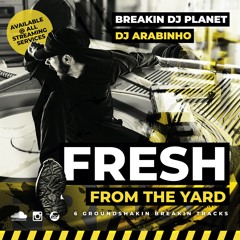 DJ Arabinho & Breakin' DJ Planet - Touch It, Break It