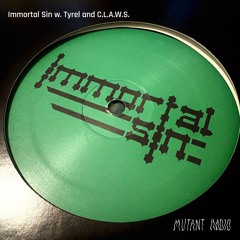 Immortal Sin w. Tyrel and C.L.A.W.S. [16.10.25]
