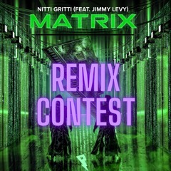 Nitti Gritti - Matrix (Ghostfxce Remix)