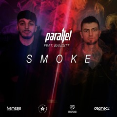 Parallel (feat) Banditt - Smoke