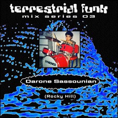 Darone Sassounian (Rocky Hill) ~ TFunk Mix Series 003