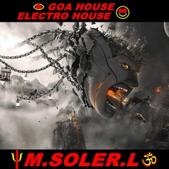 GOA HOUSE - ELECTRO HOUSE  (M.SOLER.L)