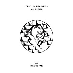 Mix Series - 002 Regis Ue
