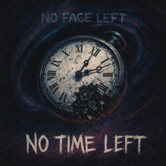 NO TIME LEFT