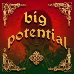 Big Potential (feat. Silver Bella)
