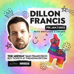 Knives with Dillon Francis @ The Midway 1-7-22
