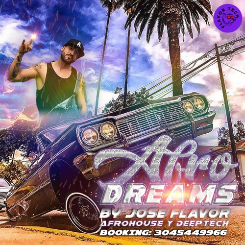 Afro Dreams - Dj Jose Flavor Latin Session