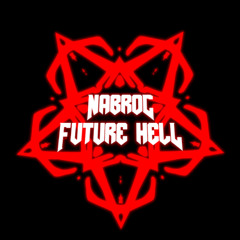 Nabroc - Future Hell - 02 The Bang