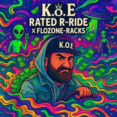 Rated R - Ride x Flozone - Racks (K.o.E. EDIT)