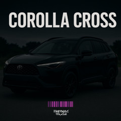 MC DI RAÇA - COROLLA CROSS ((OS MARROQUINOS))