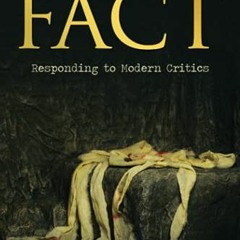 )$ The Resurrection Fact, Responding to Modern Critics )Book$