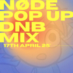 NØDE'S POPUP RAVE MIX