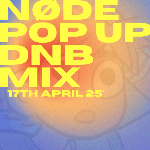 NØDE'S POPUP RAVE MIX