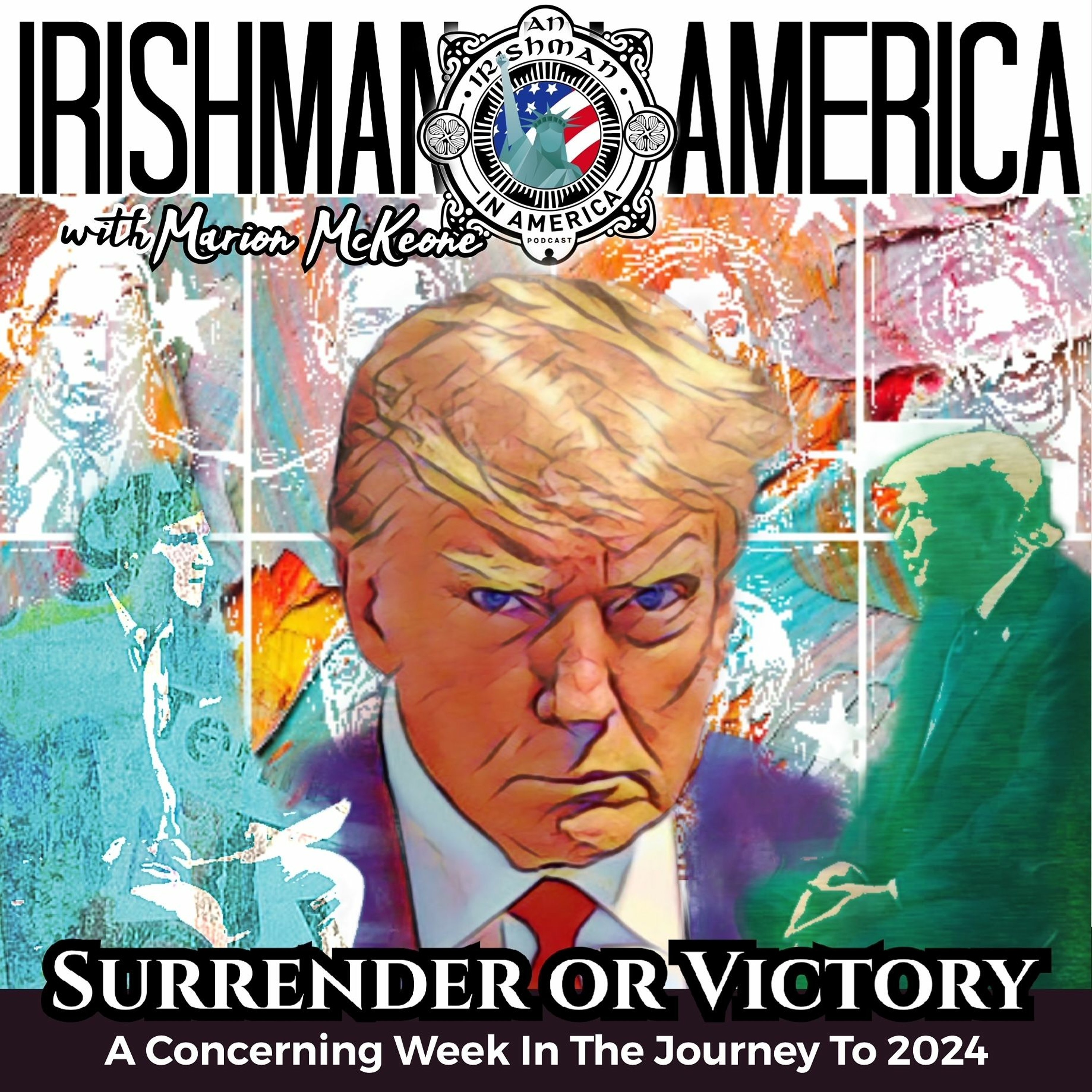 The Mug Shot, Tucker's Click Bait & The First Debate - Irishman In America episode artwork