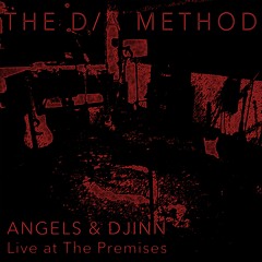 Angels & Djinn (Live At The Premises)