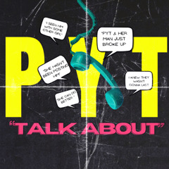 Talk About -pytdymee (prod. by ebon