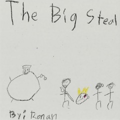 The Big Steal by Ronan