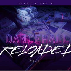 DANCEHALL RELOADED VOL. 1