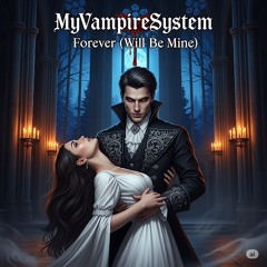 Forever (Will Be Mine)