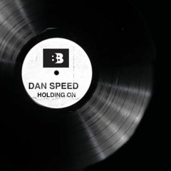 Dan Speed - Holdin' On