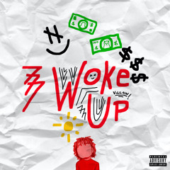 Woke Up