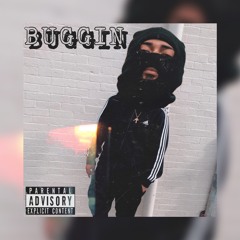 BUGGIN ( prod by RicoRunDat )
