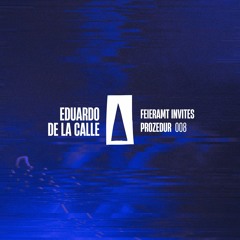Prozedur 008 I Eduardo de la Calle