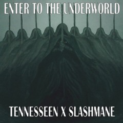 ENTER TO THE UNDERWORLD feat. SLASHMANE
