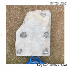 Andy Mac [Monthly Show] [08.12.2022]