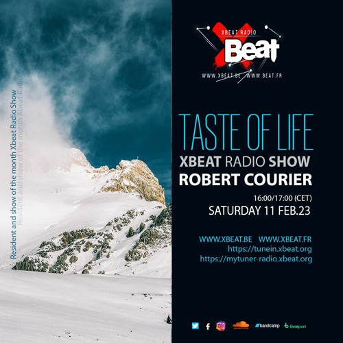 Robert Courier // The Taste of Life Podcast 11.02.23 On Xbeat Radio Station