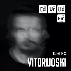 Feed Your Head Guest Mix: Vitorijoski