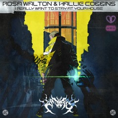 Rosa Walton & Hallie Coggins - I Really Want to Stay at Your House (KAYROS Remix)