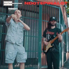Ndotspinalot & Frank Beats Guitar Session