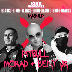 Pitbull x Morad & Beny jr - Blanco Sigue (Kike Rodriguez Mashup)