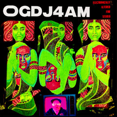 OGDJ4AM [Electronically Altered For Stereo] LP [DelightDeluxe]