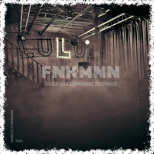 DerFunkmann @ LULU 2022 Live Mitschnitt