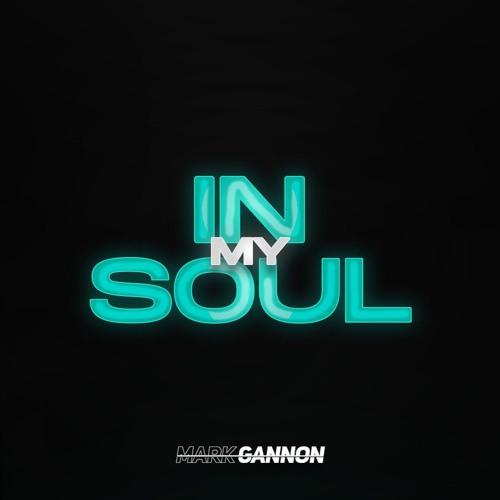 Mark Gannon - In My Soul