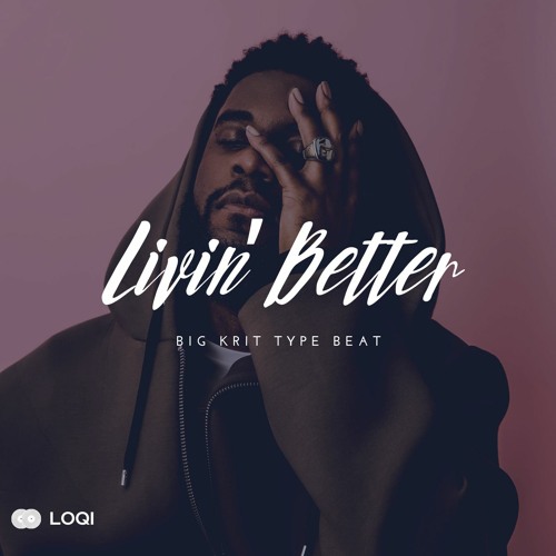 Livin Better - Big KRIT Type Beat - 90 